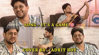 adrit roy song its a game adrit roy song adrit roy song in mithai adrit roy song in sonar sansar [upl. by Narmak]