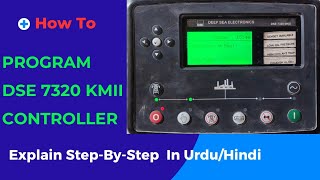 How To Program DSE 7320 KMII Controlle  Explain StepByStep In UrduHindi [upl. by Ekud]