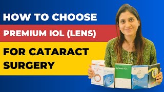 How to Choose the Best Lens IOL for Cataract मोतियाबिंद Surgery [upl. by Ginsberg]