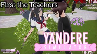 Killing Every Student but first I kill the Teachers  Yandere Simulator 202X Mode [upl. by Ynffit]