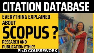 Everything About Scopus Explained in one Video  PhD Coursework  Research and Publication Ethics [upl. by Nyvek]