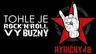 Rybičky48  Tohle je rock´n´roll vy buzny lyrics [upl. by Afinom342]