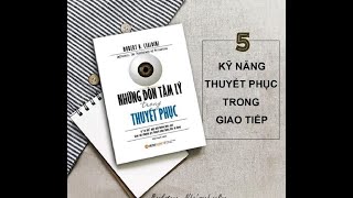 SÁCH NÓI NHỮNG ĐÒN TÂM LÝ TRONG THUYẾT PHỤC ROBERT CIALDINI  FULL AUDIO [upl. by Nojid517]