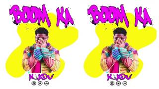 K Adu  Boom Ka [upl. by Maillliw]