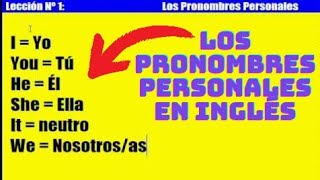 Curso de Inglés 1 Los Pronombres Personales [upl. by Daughtry]