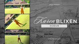 A Visit To The Karen Blixen Museum 2024 Out Of Africa Movie The Movie [upl. by Nnov]