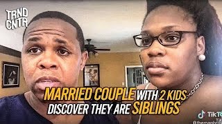 Married Couple Find Out They Are Brother amp Sister After 11 Years 😰😱 [upl. by Leclair895]