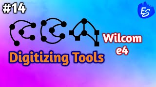 digitizing Tools wilcom e4 [upl. by Charity]