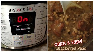 instant Pot Blackeyed Peas with Smoked Meat Quick amp Easy 1520 Minutes quotInsta Potquot New Video [upl. by Silbahc]