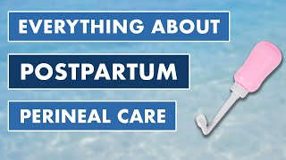 Essential Perineal Care Tips for Postpartum Recovery [upl. by Euqnimod]