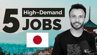 Top 5 HighDemand Jobs for Foreigners in Japan [upl. by Hanny]