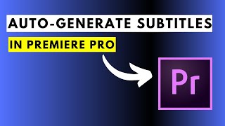 How to Automatically Transcribe and Add Subtitles to Video Using Premiere Pros Speech to Text Tool [upl. by Westney]