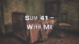 Sum 41  With Me Acoustic CoverLyricsKaraoke [upl. by Bilek407]