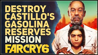 Destroy Castillos gasolina reserves Far Cry 6 [upl. by Saisoj]