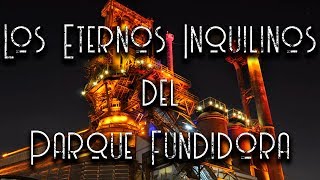 FANTASMAS DEL PARQUE FUNDIDORALEYENDAS DE MONTERREY [upl. by Jenica514]