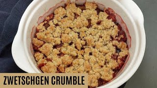 Zwetschgen Crumble mit Streuseln  das beste Crumble Rezept mit Zwetschgen  Pflaumen Crumble [upl. by Rustie860]