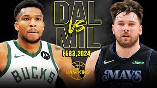 Dallas Mavericks vs Milwaukee Bucks Full Game Highlights  February 3 2024  FreeDawkins [upl. by Rocray]