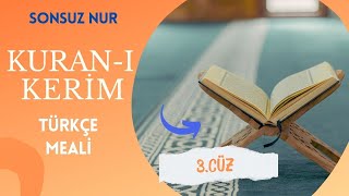 Kuranı Kerim Türkçe Meali 3Cüz [upl. by Nniuqal]