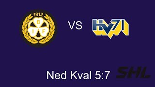 Brynäs IFHV71 Nedkval till hockeyallsvenskan 57 HV71 Klar för HA [upl. by Nola273]