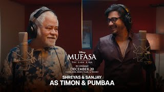 Shreyas amp Sanjay as Timon amp Pumbaa  Mufasa The Lion King  In Cinemas 20 December [upl. by Han438]