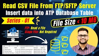 FTP Series 1 Read CSV file from FTP and insert data into ATP database table  OIC Tutorial [upl. by Nisotawulo724]