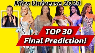 FINAL TOP 30  MISS UNIVERSE 2024 [upl. by Shelman]