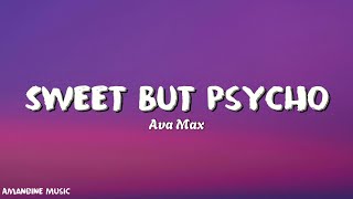 Ava Max  Sweet but Psycho Lyrics [upl. by Harhay]