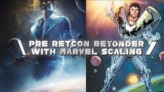 Pre retcon beyonder scaling with marvel Cosmology scaling [upl. by Aicnetroh]