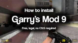 How to install Garrys Mod 9  Free with CSS content [upl. by Huppert]