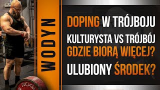 Wodyn  Doping w trójboju kulturysta vs trójbój  gdzie biorą więcej ulubiony środek [upl. by Onitsoga]