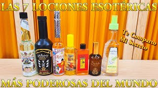 LAS 7 LOCIONES ESOTERICAS MÁS PODEROSAS DEL MUNDO ¿Cómo Utilizarlas Propiedades y Beneficios [upl. by Onidranreb237]