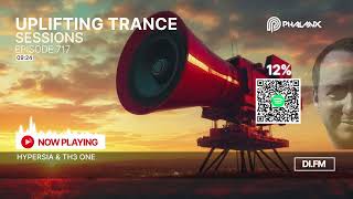 Uplifting Trance Sessions EP 717 with DJ Phalanx 📢 Trance Podcast [upl. by Antonietta507]