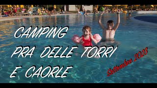 Camping Pra Delle Torri e Caorle  Settembre 2023  DJI OSMO POCKET [upl. by Apeed]