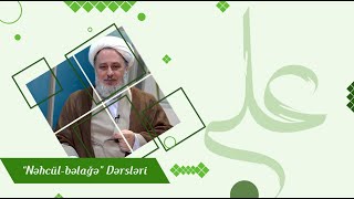 Nəhcül Bəlağə 24cü Dərs  Höccətülİslam Məhəmməd Baqir Saivər [upl. by Nameerf]