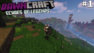 DawnCraft  Echos of Legends Survival 1 [upl. by Eiramllij249]