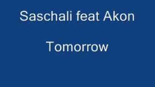 Saschali feat akon Tomorrow official Konvict [upl. by Charters]