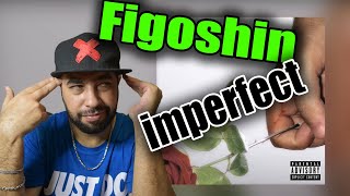 Figoshin  imperfect reaction [upl. by Jenks]