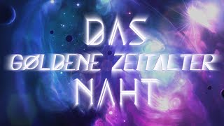 Das Goldene Zeitalter naht 432Hz [upl. by Anerb]