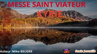 KYRIE MESSE SAINT VIATEUR [upl. by Guthrie]