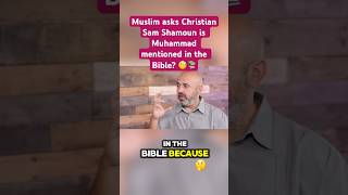 Muslim ASKS Christian Sam Shamoun is Muhammad mentioned in the Bible  christian muslim bible [upl. by Navnod]