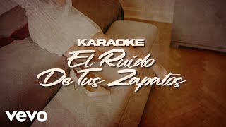 La Arrolladora Banda El Limón De René Camacho  El Ruido De Tus Zapatos Karaoke [upl. by Gies484]