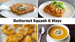 8 Inventive Ways to Enjoy Butternut Squash [upl. by Airual]