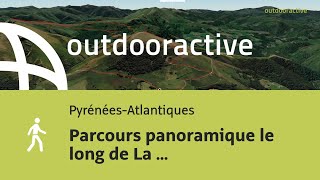 randonnée dans les PyrénéesAtlantiques Parcours panoramique le long de La [upl. by Pratte]