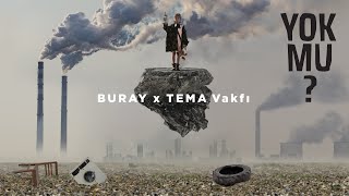 Buray  Yok mu DurDiyenYokmu [upl. by Mike]