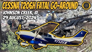 Johnson Creek C206 Fatal Go Around 29 Aug 2024 [upl. by Ailyt68]