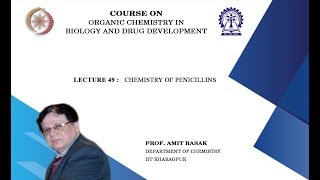 Lecture 49 Chemistry of penicillins [upl. by Horlacher]