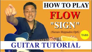 HOW TO PLAY quotSIGNquot by FLOW Guitar Tutorial Riffs Chords Naruto Shippuden Op6 [upl. by Melleta982]