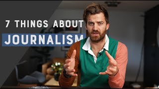 7 things I’ve learned about journalism in 7 years of being a journalist [upl. by Aivlis]