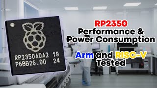 Raspberry Pi RP2350 vs RP2040 Performance and Power including Arm CortexM33 vs Hazard RISCV [upl. by Dahc]