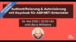 Authentifizierung amp Autorisierung mit Keycloak für ASPNETEntwickler Webinar vom 260521 [upl. by Anitsyrhc531]